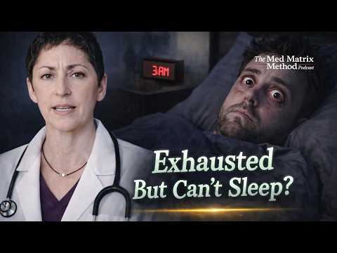 Med Matrix Podcast: Why You Keep Waking Up at 3AM: Cortisol Dysregulation, the HPA Axis, and How to Fix It
