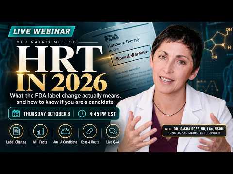 HRT in 2026: What the FDA Label Change Means, and Are You a Candidate - Med Matrix Podcast