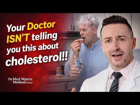High Cholesterol Over 40? Why Statins May Be Doing More Harm Than Good - Med Matrix podcast