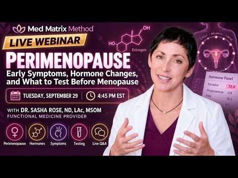 Med Matrix Podcast: Perimenopause: Early Symptoms, Hormone Changes and What to Test Before Menopause