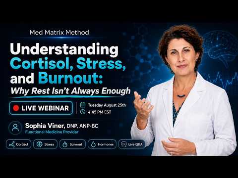 High Cortisol Symptoms and Burnout: Why Rest Isn't Always Enough - Med Matrix Podcast