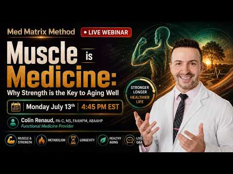 Med Matrix Podcast: Muscle Is Medicine: Why Strength Is the Key to Aging Well