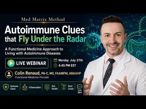 Autoimmune Disease Symptoms That Fly Under the Radar - Med Matrix Podcast