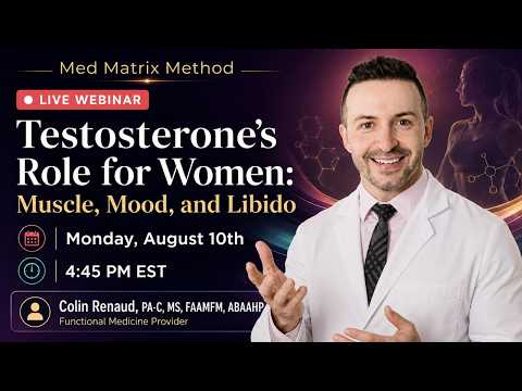 Med Matrix Podcast: Testosterone's Role for Women: Muscle, Mood, and Libido