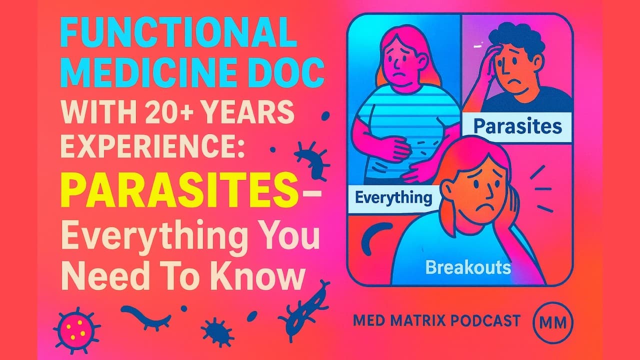 Podcast cover image featuring text about a functional medicine doctor discussing parasites, their effects, and breakouts, with illustrated worried people and microbes on a colorful background for an engaging podcast episode.